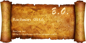 Bachman Ottó névjegykártya
